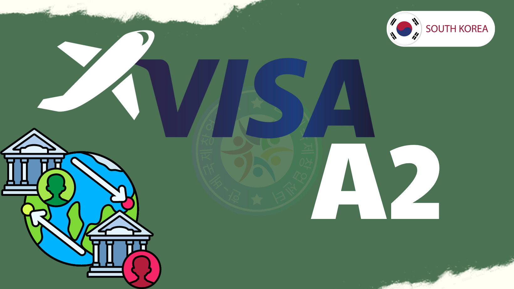 Visa A2 - Visa công vụ - Trung tâm luật quốc tế Hàn Việt